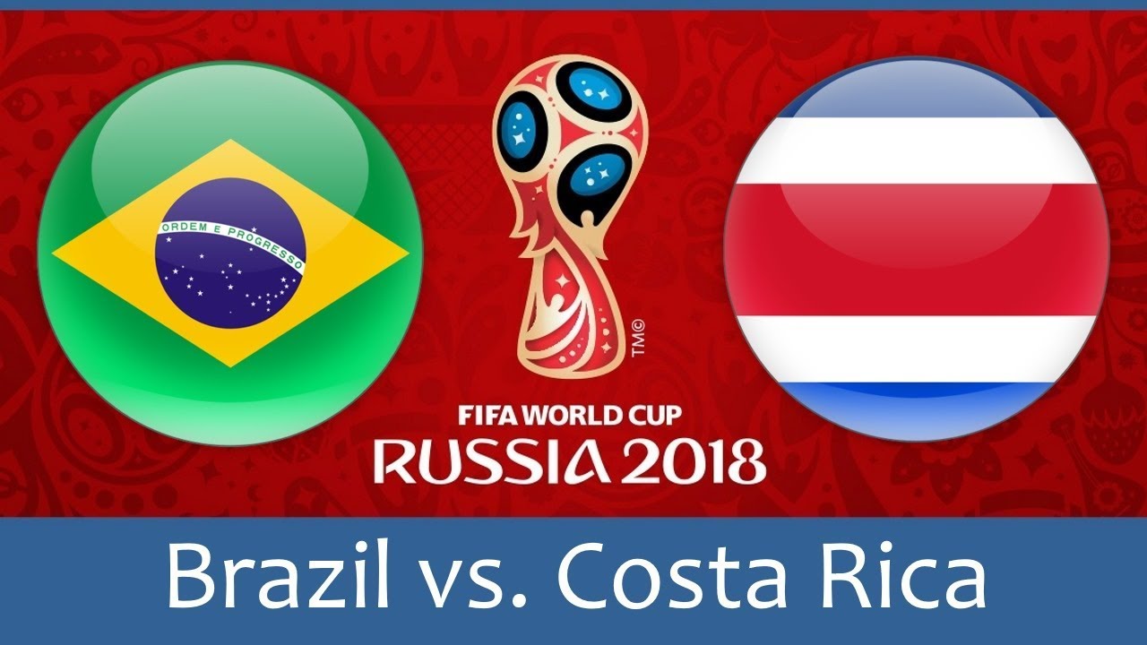 ワールドカップロシア　ブラジル代表VSコスタリカ代表